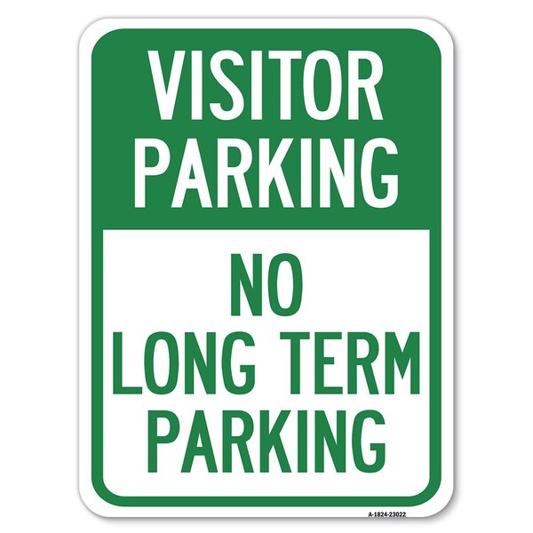 Reserved Parking Visitor Parking No Long-Term Parking Rust Proof Parking, A-1824-23022